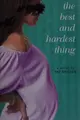 Cover image for The best and hardest thing