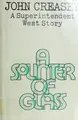 Cover image for A splinter of glass.