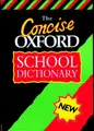 Cover image for The Concise Oxford School Dictionary