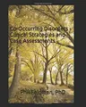 Cover image for Co-Occurring Disorders - Clinical Strategies and Case Assessments