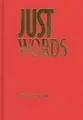 Cover image for Just words
