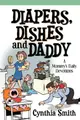 Cover image for Diapers, Dishes and Daddy