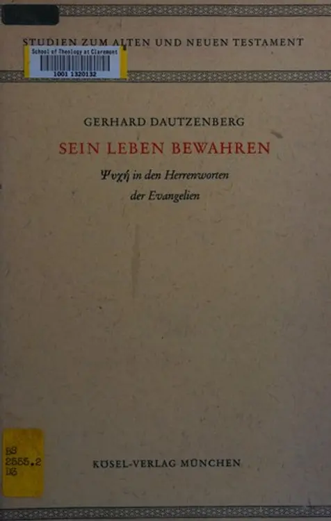 Sein Leben bewahren.: Psychē in den Herrenworten der Evangelien. cover