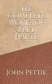 Cover image for The Complete Works of Bret Harte