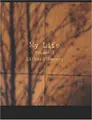 Cover image for My Life, Volume 1 (Large Print Edition)