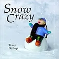 Cover image for Snow crazy