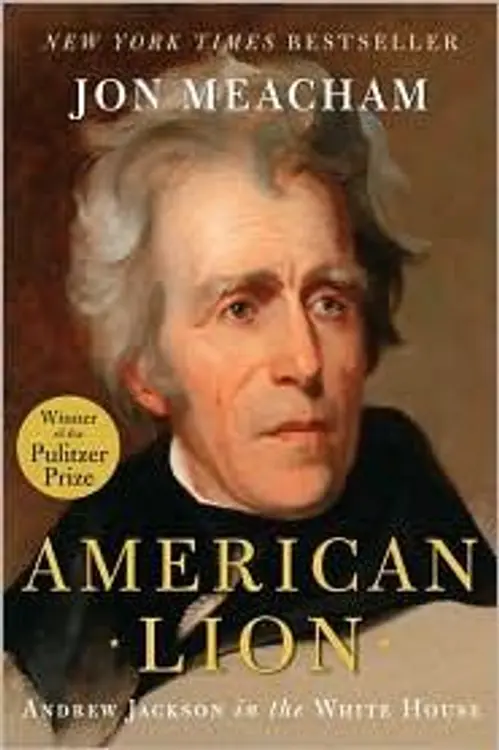 American lion: Andrew Jackson in the White House cover