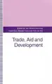 Cover image for Trade, Aid and Development