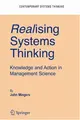 Cover image for Realising Systems Thinking: Knowledge and Action in Management Science (Contemporary Systems Thinking Book 14)