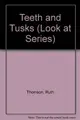 Cover image for Teeth and tusks