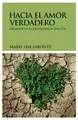 Cover image for Hacia el amor verdadero