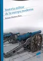 Cover image for Historia militar de la Europa moderna