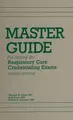 Cover image for Master Guide for Passing the Respiratory Credentialing Exams