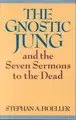 Cover image for The Gnostic Jung and the Seven Sermons to the Dead (Quest Books)