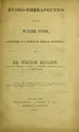 Cover image for Hydro-therapeutics or the water cure, considered as a branch of medical treatment