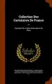 Cover image for Collection Des Cartulaires De France ...