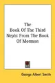 Cover image for The Book Of The Third Nephi From The Book Of Mormon