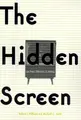 Cover image for The Hidden Screen