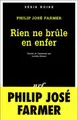 Cover image for Rien ne brûle en enfer