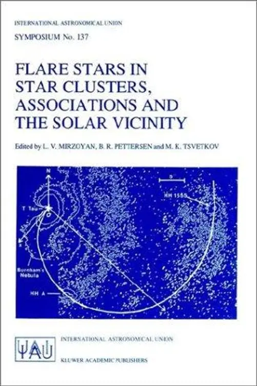 Flare stars in star clusters, associations, and the solar vicinity: proceedings of the 137th Symposium of the International Astronomical Union, held in Byurakan (Armenia), U.S.S.R., October 23-27, 1989 cover