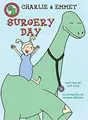 Cover image for Charlie and Emmet Surgery Day