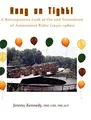 Cover image for Hang on Tight! A Retrospective Look at the 2nd Generation of Amusement Rides