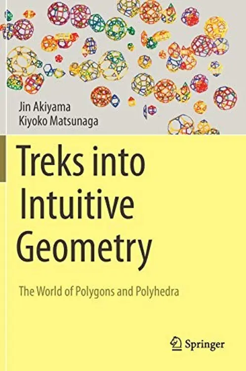 Treks into Intuitive Geometry: The World of Polygons and Polyhedra cover