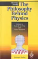 Cover image for The philosophy behind physics