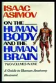 Cover image for Isaac Asimov on the human body and the human brain