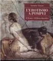 Cover image for L' erotismo a Pompei