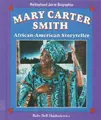 Cover image for Mary Carter Smith, African-American storyteller