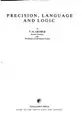 Cover image for Precision, language and logic