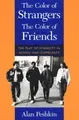 Cover image for The Color of Strangers, The Color of Friends