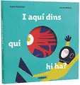 Cover image for I aquí dins, qui hi ha?