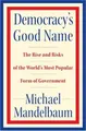 Cover image for Democracy's Good Name
