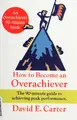 Cover image for How to become an overachiever