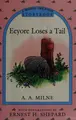 Cover image for Eeyore Loses a Tail (Pooh Storybook)