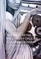 Cover image for The Well-Being of the Labor Force in Colonial Bombay