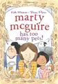 Cover image for Marty Mcguire Has Too Many Pets!