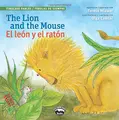 Cover image for The Lion and the Mouse / El león y el ratón