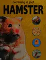 Cover image for Hamster (Owning a Pet)