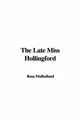 Cover image for The Late Miss Hollingford