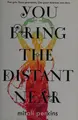 Cover image for You bring the distant near