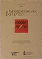 Cover image for A estandarización do léxico