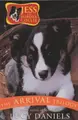 Cover image for The Arrival/The Challenge/The Runaway (Jess the Border Collie Trilogy 1-3)