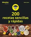 Cover image for 200 recetas sencillas y rápidas