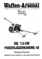 Cover image for Die 7,5-cm Panzerjägerkanone 40.