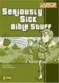 Cover image for Seriously Sick Bible Stuff (2:52)