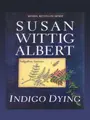 Cover image for Indigo dying