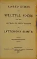 Cover image for Sacred hymns and spiritual songs for the Church of Jesus Christ of Latter-day Saints